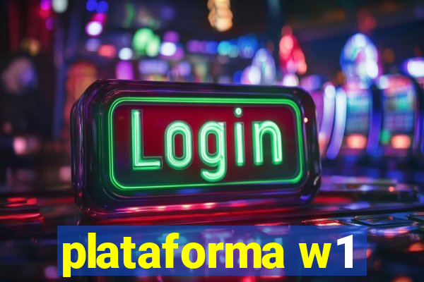 plataforma w1